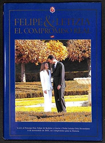 Portada del libro de FELIPE & LETIZIA - EL COMPROMISO REAL - [TAPA BLANDA] MATEOS SAÍNZ DE MEDRANO, RICARDO