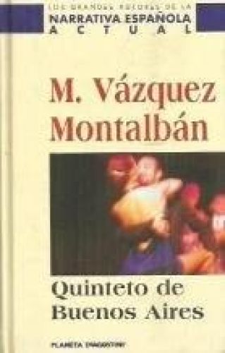 Portada del libro de QUINTETO DE BUENOS AIRES MANUEL VAZQUEZ MONTALBAN