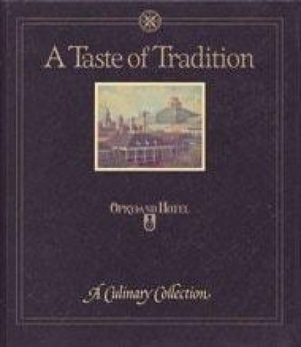 Portada del libro de TITLE: A TASTE OF TRADITION A CULINARY COLLECTION [TAPA DURA] TENN-OPRYLAND-HOTEL-NASHVILLE