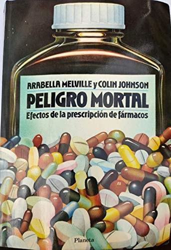 Portada del libro de PELIGRO MORTAL MELVILLE, ARABELLA Y JOHNSON, COLIN