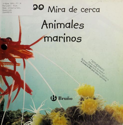 Portada del libro de ANIMALES MARINOS-MIRA DE CERCA (SIN COLECCION) BRU?O AND S?IZ CONDE, ANA