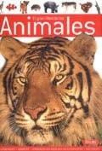 Portada del libro de LOS ANIMALES (GRAN LIBRO DE...) [TAPA DURA] VV.AA