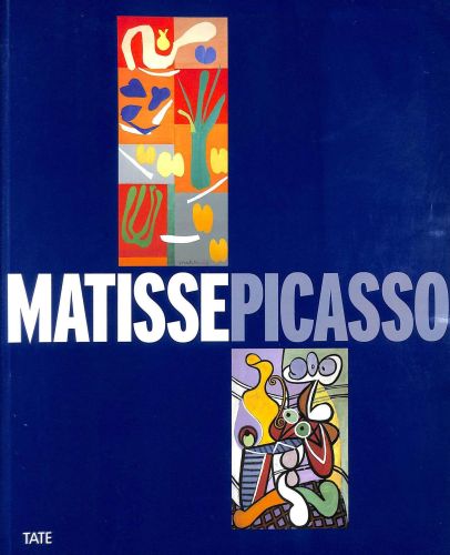 Portada del libro de MATISSE, PICASSO - [EXHIBITION, LONDON, TATE MODERN, 11 MAY-18 AUGUST 2002, PARIS, GALERIES NATIONALES...