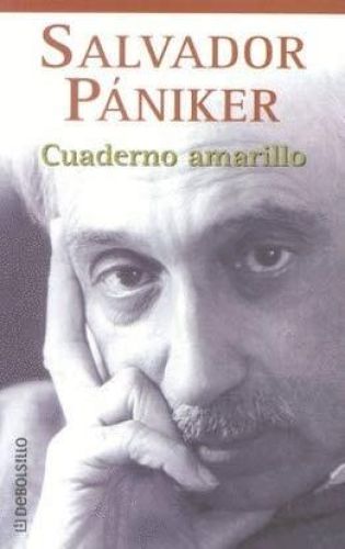 Portada del libro de CUADERNO AMARILLO SALVADOR PANIKER