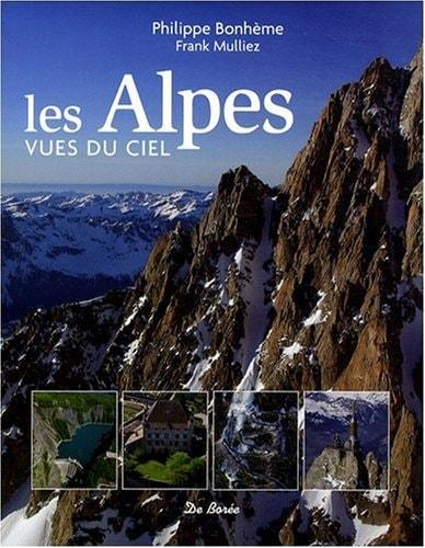 Portada del libro de LES ALPES VUES DU CIEL BONHÈME, PHILIPPE AND MULLIEZ, FRANK