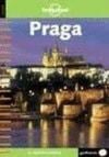 Portada del libro de LONELY PLANET: PRAGA KING / NEBESKY / WILSON