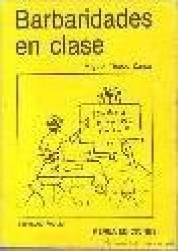 Portada del libro de BARBARIDADES EN CLASE MIGUEL TIRADO ZARCO