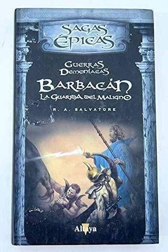 Portada del libro de BARBACÁN. LA GUARIDA DEL MALIGNO SALVATORE, R. A.