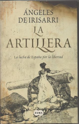 Portada del libro de LA ARTILLERA (SIN COLECCION) IRISARRI PASCUAL, ANGELES
