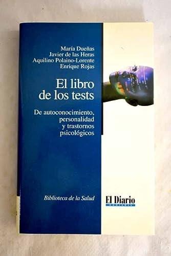 Portada del libro de EL LIBRO DE LOS TESTS [PAPERBACK] DUEÑAS, MARÍA (Y OTROS).