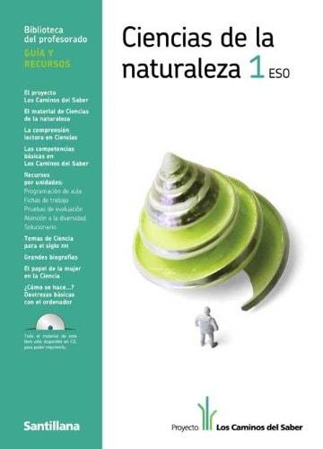 Portada del libro de GUIA CIENCIAS DE LA NATURALEZA 1 ESO LOS CAMINOS DEL SABER SANTILLANA