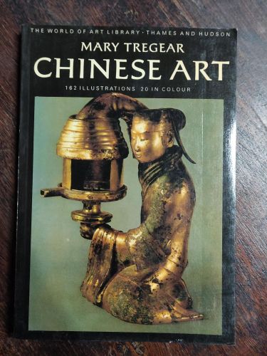 Portada del libro de CHINESE ART (WORLD OF ART S.) TREGEAR, MARY