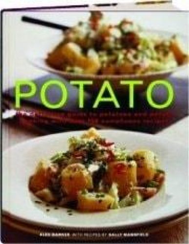 Portada del libro de POTATO---A-CELEBRATION-OF-THE-WORLD-S-MOST-VERSATILE-VEGETABLE [PAPERBACK] ALEX-BARKER