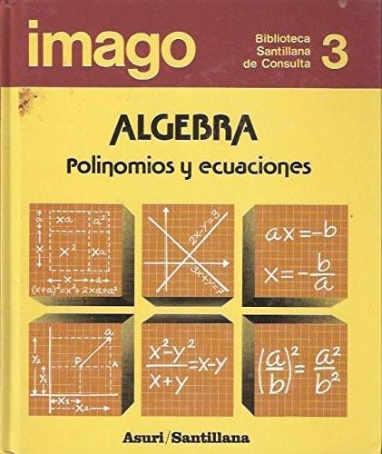 Portada del libro de IMAGO : BIBLIOTECA DE CONSULTA:ALGEBRA CARUNCHO CASTRO, JOSE RAMON