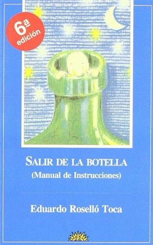 Portada del libro de SALIR DE LA BOTELLA ROSELLÓ TOCA, EDUARDO
