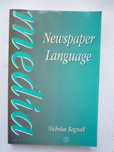 Portada del libro de NEWSPAPER LANGUAGE (MEDIA MANUALS) BAGNALL, NICHOLAS