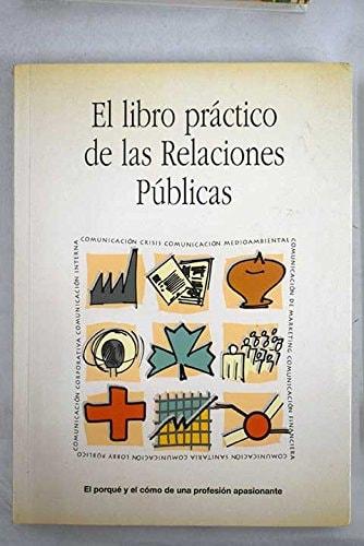 Portada del libro de EL LIBRO PRACTICO DE LAS RELACIONES PUBLICAS [TAPA BLANDA]