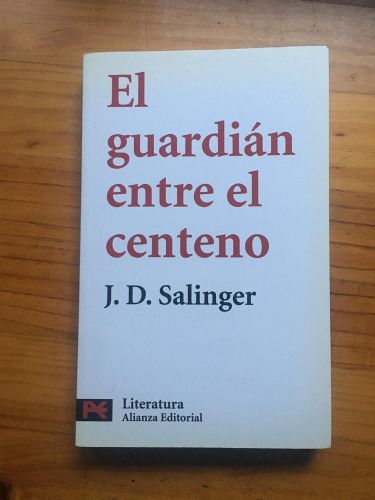 EL GUARDIÁN ENTRE EL CENTENO (EL LIBRO DE BOLSILLO - LITERATURA) SALINGER, J. D. AND CRIADO FERNÁNDEZ, CARMEN