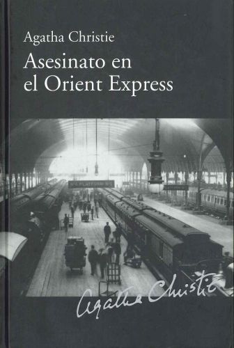 Portada del libro de ASESINATO EN EL ORIENT EXPRESS [TAPA BLANDA] CHRISTIE AGATHA