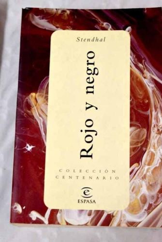 Portada del libro de ROJO Y NEGRO (BIBLIOTECA CENTENARIO (8694)) STENDHAL