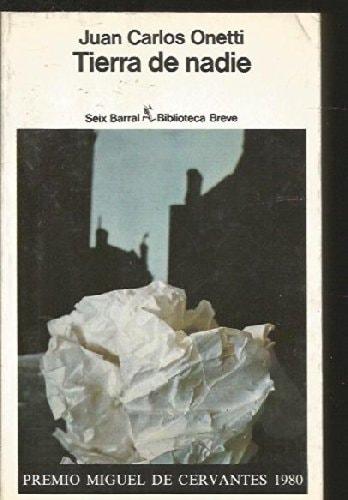 Portada del libro de TIERRA DE NADIE JUAN CARLOS ONETTI