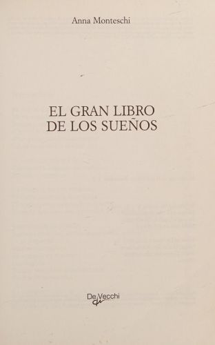 Portada del libro de GRAN LIBRO DE LOS SUEÑOS (CIENCIAS OCULTAS Y MISTERIOS) MONTESCHI, ANNA
