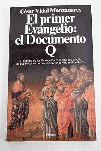 Portada del libro de EL PRIMER EVANGELIO: EL DOCUMENTO Q VIDAL MANZANARES, CÉSAR.-