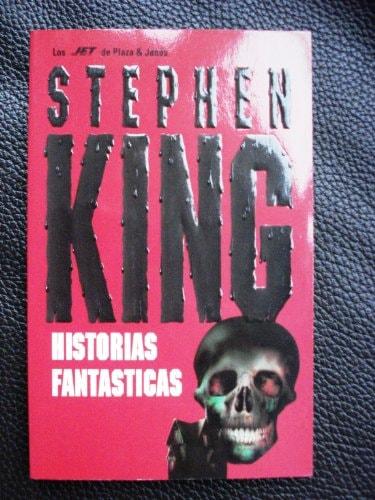 Portada del libro de HISTORIAS FANTASTICAS KING, STEPHEN