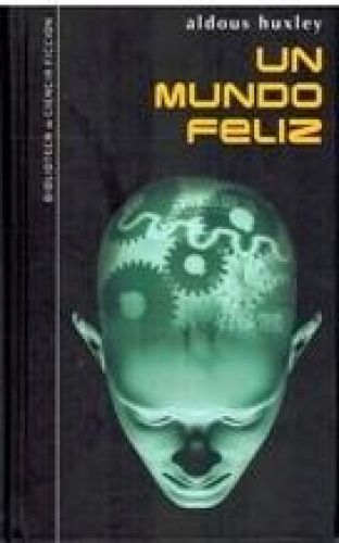Portada del libro de UN MUNDO FELIZ HUXLEY, ALDOUS