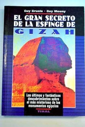 Portada del libro de GRAN SECRETO ESFINGE GIZAH,EL (SIN COLECCION) GRUAIS