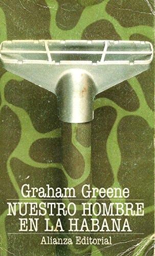 Portada del libro de NUESTRO HOMBRE EN LA HABANA GREENE, GRAHAN