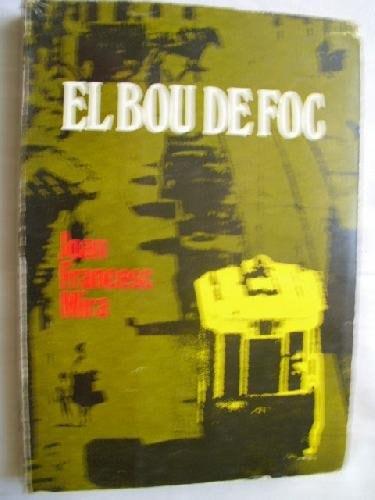 Portada del libro de EL BOU DE FOC (LA UNITAT)