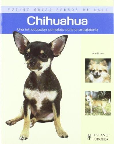 Portada del libro de CHIHUAHUA (NUEVAS GUÍAS PERROS DE RAZA) [TAPA BLANDA] HEARN, ANN