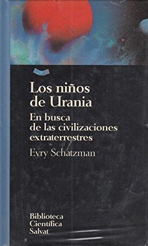 Portada del libro de NIÑOS DE URANIA, (LOS) [TAPA BLANDA] SCHATZMAN, EVRY.-