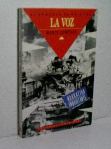 Portada del libro de VOZ, LA [TAPA BLANDA] COMPANY, MERCÈ