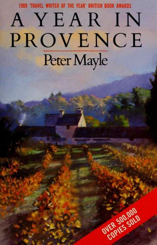 Portada del libro de A YEAR IN PROVENCE (ROMAN) [IDIOMA INGLÉS] MAYLE, PETER