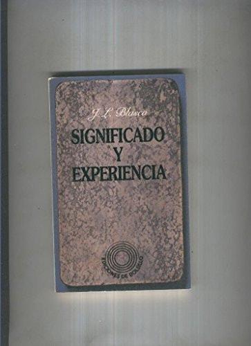 Portada del libro de SIGNIFICADO Y EXPERIENCIA [LIBRO DE TEXTO] JOSEP LLUIS BLASCO