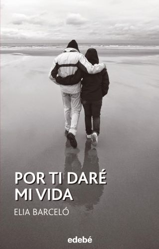 Portada del libro de POR TI DARÉ MI VIDA