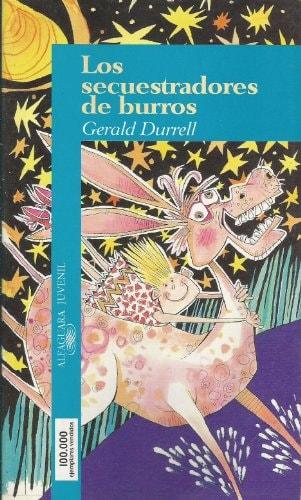 Portada del libro de LOS SECUESTRADORES DE BURROS DURRELL, GERALD