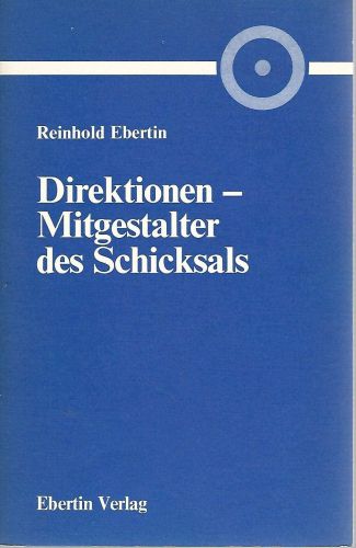 Portada del libro de DIREKTIONEN - MITGESTALTER DES SCHICKSALS [PERFECT PAPERBACK]