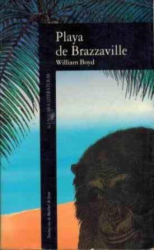 Portada del libro de PLAYA DE BRAZZAVILLE BOYD, WILLIAM AND JUAN, MARIBEL DE