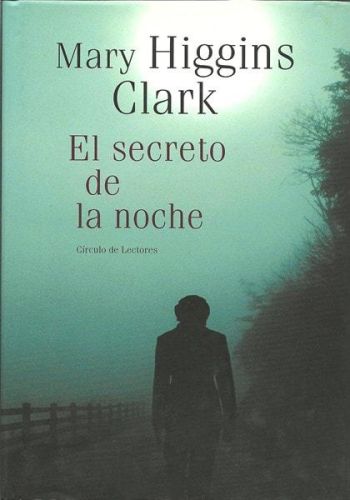 Portada del libro de EL SECRETO DE LA NOCHE CLARK, MARY HIGGINS