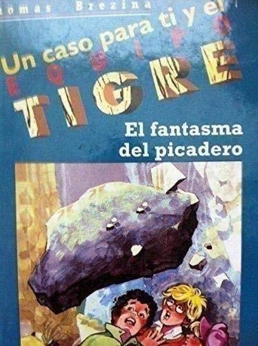 Portada del libro de UN CASO PARA TI Y EL EQUIPO TIGRE. EL FANTASMA DEL PICADERO [HARDCOVER]