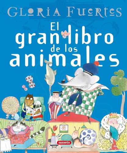 Portada del libro de EL GRAN LIBRO DE LOS ANIMALES. GLORIA FUERTES