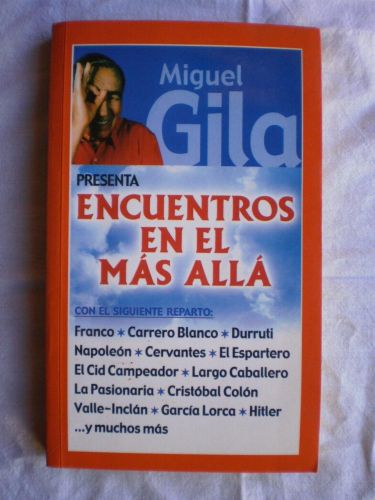 Portada del libro de ENCUENTROS EN EL MAS ALLA [TAPA BLANDA] GILA MIGUEL