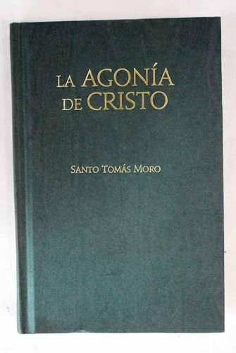 Portada del libro de LA AGONÍA DE CRISTO
