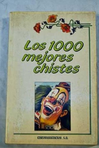 Portada del libro de MIL MEJORES CHISTES, LOS