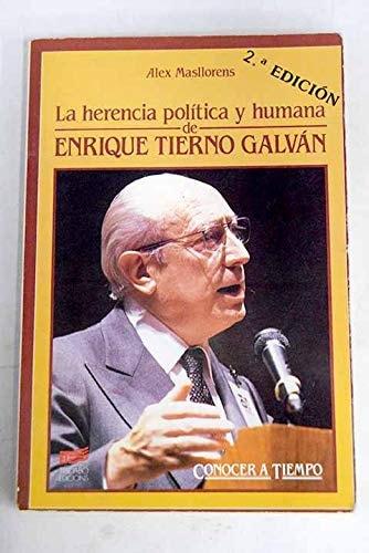 Portada del libro de LA HERENCIA POLÍTICA Y HUMANA DE ENRIQUE TIERNO GALVÁN