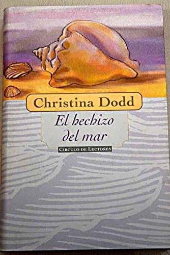 Portada del libro de EL HECHIZO DEL MAR. [TAPA BLANDA] DODD, CHRISTINA