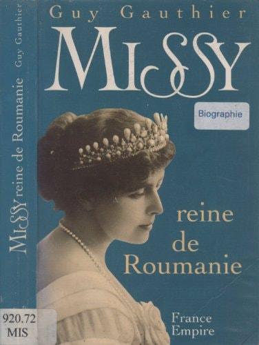 Portada del libro de MISSY: REINE DE ROUMANIE GAUTHIER, GUY